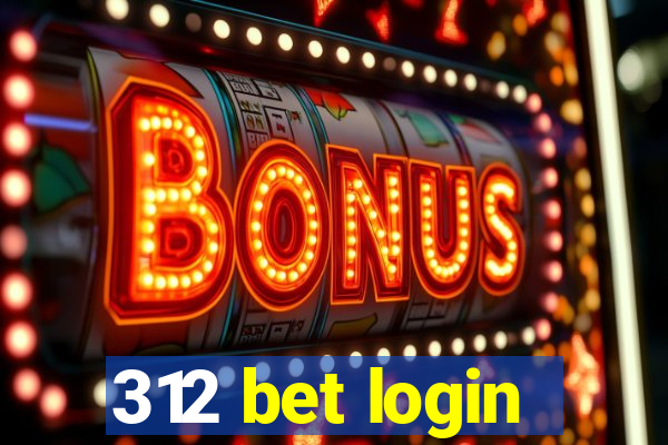 312 bet login